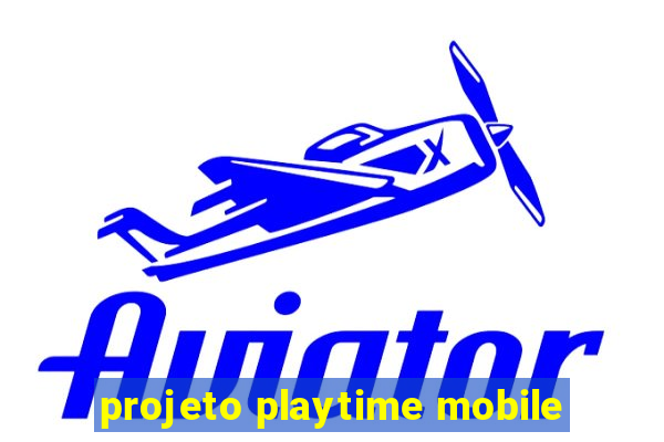 projeto playtime mobile